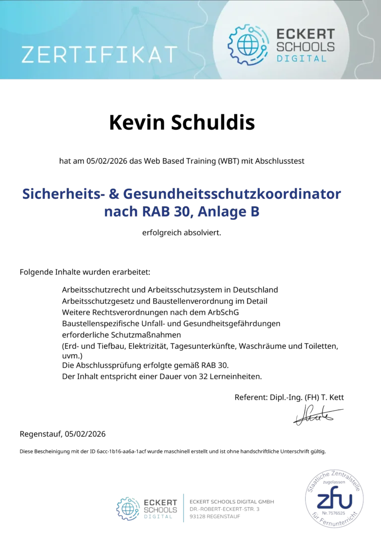 Ein offizielles Zertifikat der Eckert Schools Digital bescheinigt Kevin Schuldis die erfolgreiche Qualifikation zum Sicherheits- & Gesundheitsschutzkoordinator (SiGeKo) nach RAB 30, Anlage B im Februar 2026.