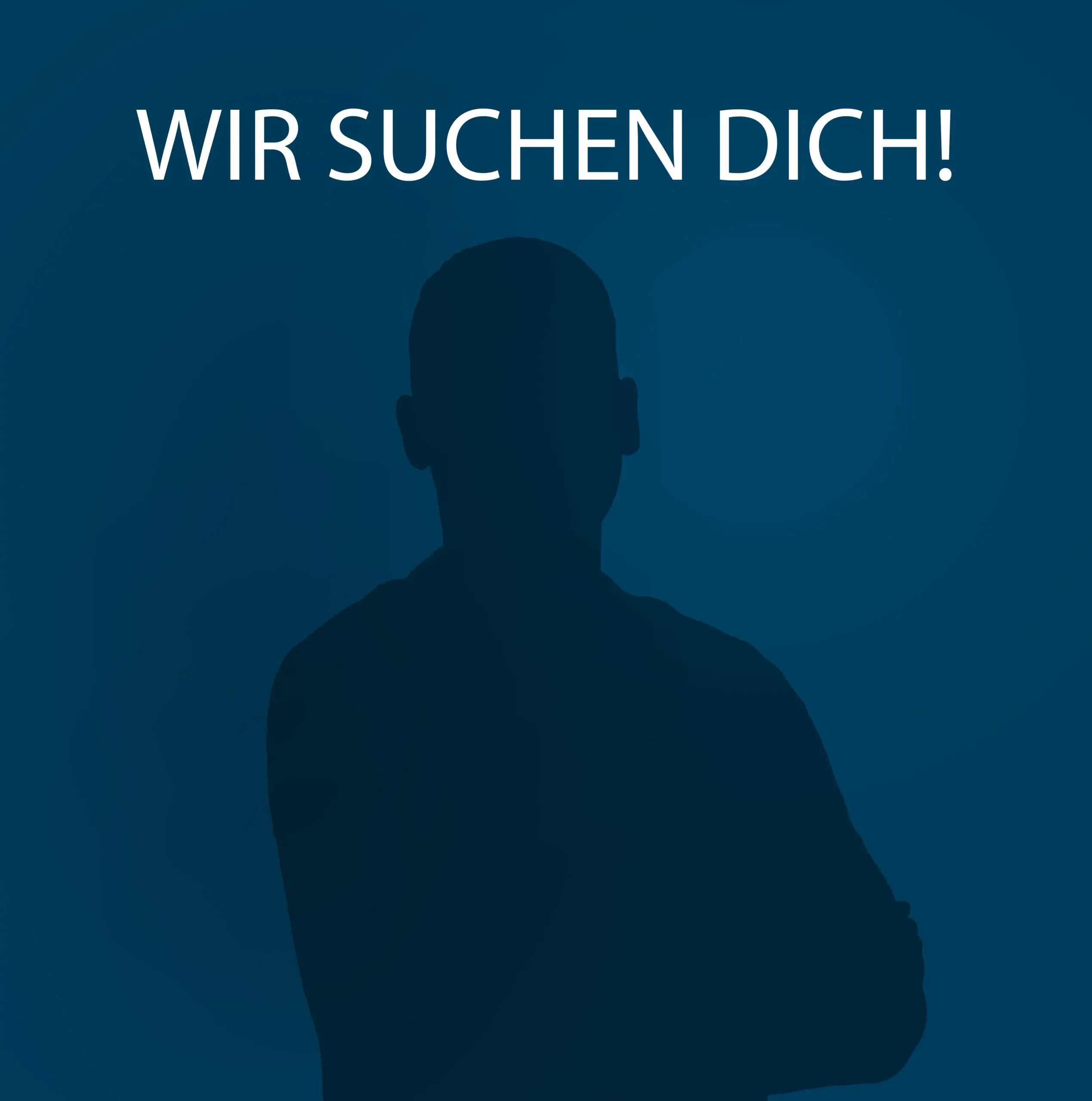 Wir suchen dich!